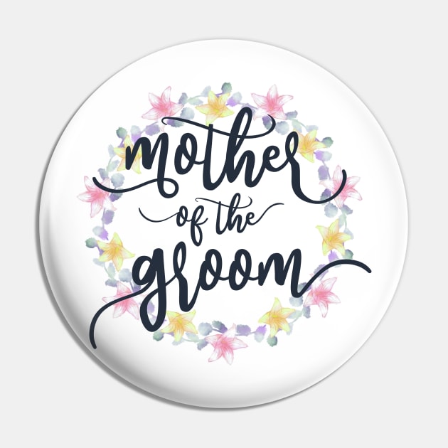 Elegant Mother of the Groom Wedding Calligraphy Pin by Jasmine Anderson