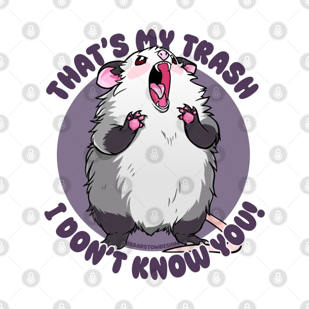 That’s My Trash by SBarstow Design