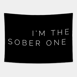 I'm the Sober One Tapestry