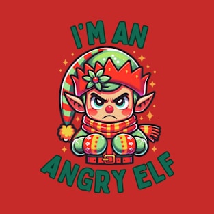 I'm An Angry Elf T-Shirt