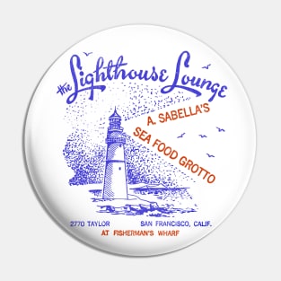 The Lighthouse Lounge, San Francisco Pin