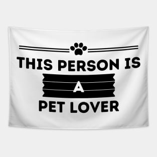 Dog Lover Pet Lover W Tapestry