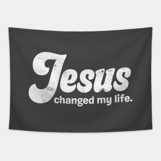 Jesus Changed My Life Tapestry