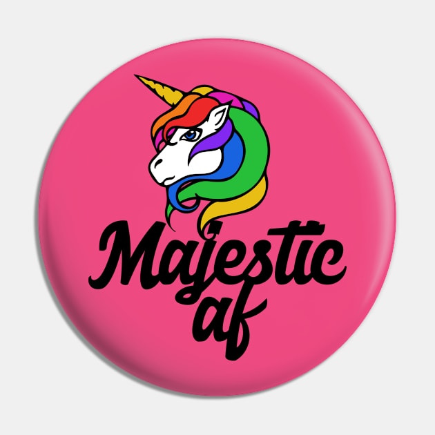 Majestic AF Pin by bubbsnugg