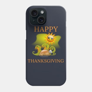 Happy Thanksgiving Turkey Day Cool Gratitude Gift Phone Case