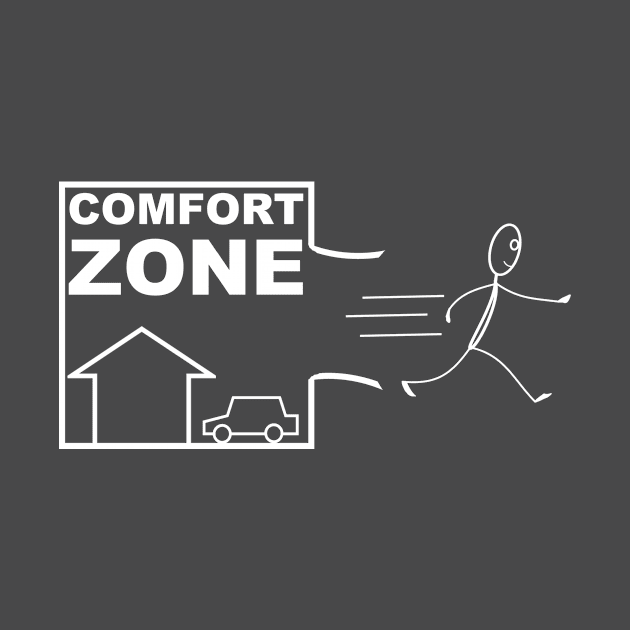 Escape Your Comfort Zone (Dark Bg) by AmeliaAndJP