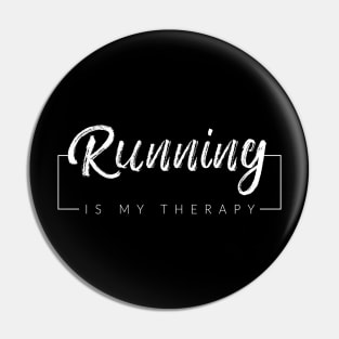 Running Is My Therapy Pin