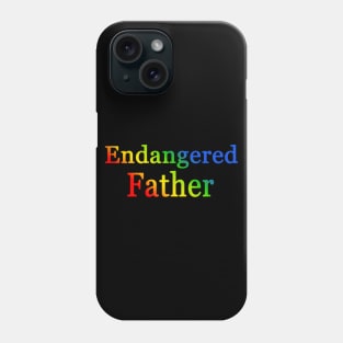 Endangered father Phone Case