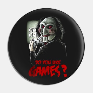 Do You Like Games ? Pin