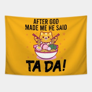 Ta~Da Funny cat eating ramen with Distressed TaDa Cat Ramen bowl Tapestry