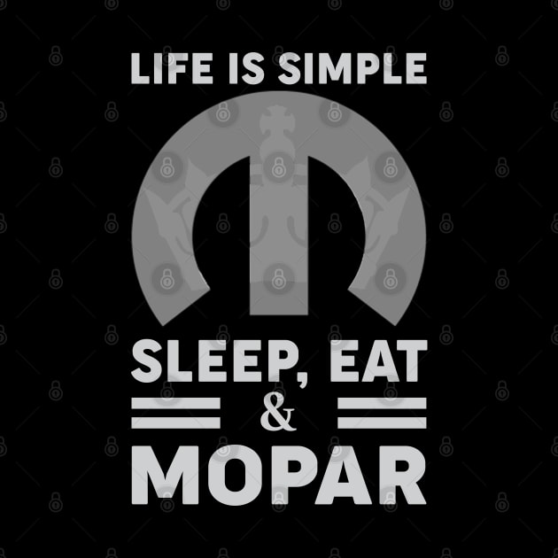 Life is simple by MoparArtist 