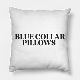 Blue Collar Pillows Sweatshirt, Trendy Funny Sweatshirt, Wife Fall Sweatshirt, Blue Collar Wife Blue Collar Girlfriend Trendy Pillow