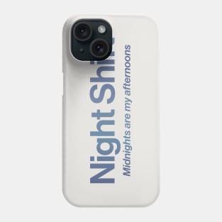 Night Shift Phone Case