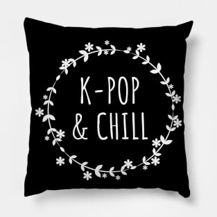 K-Pop And Chill Pillow