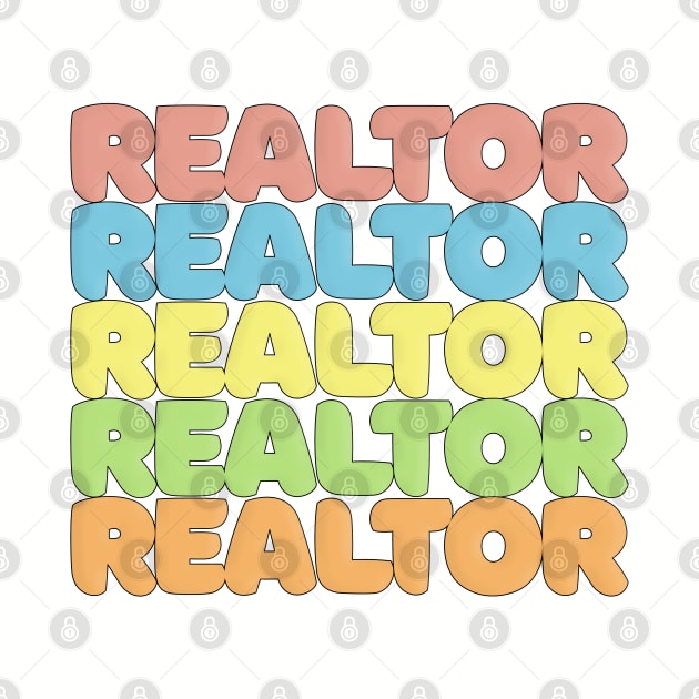 Retro 70s Styled REALTOR Typographic Design by DankFutura