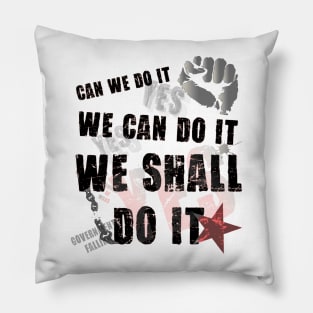 We shall do it Pillow