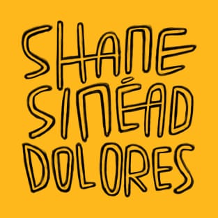 Irish Legends, Shane MacGowan, Sinead OConnor, Dolores ORiordan, Irish Music, RIP. T-Shirt