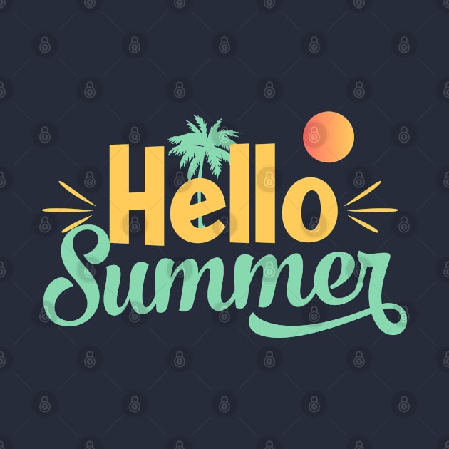 Hello Summer by RKP'sTees