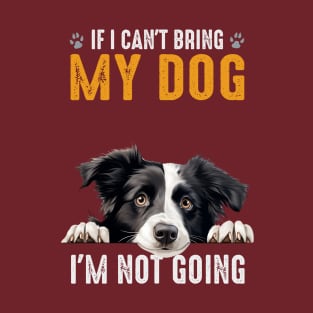 Not Going Border Collie T-Shirt