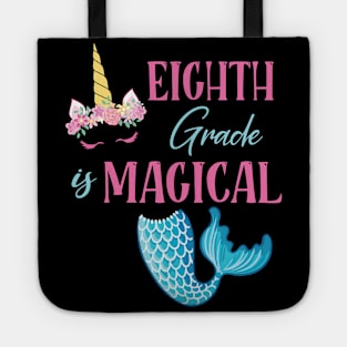 Flowers Unicorn Mermaid Eighth Grade Magical Student Teacher Tote