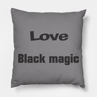 Love black magic Pillow