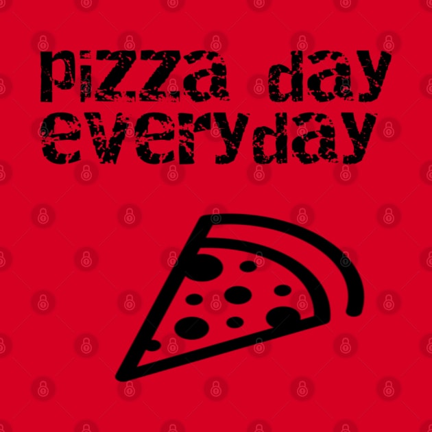 Pizza day t-shirt by Theblackberry