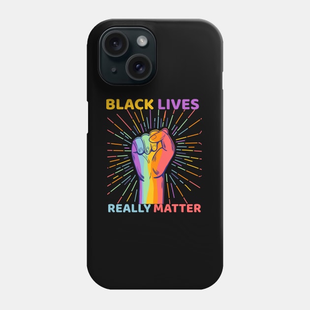 Black Lives Really Matter  African American Phone Case by rjstyle7