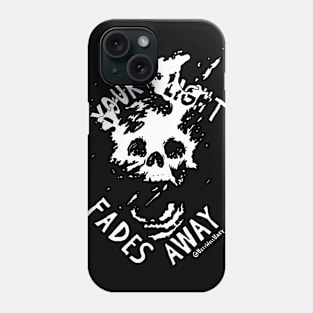 Your Light Fades Away (LIGHT) Phone Case