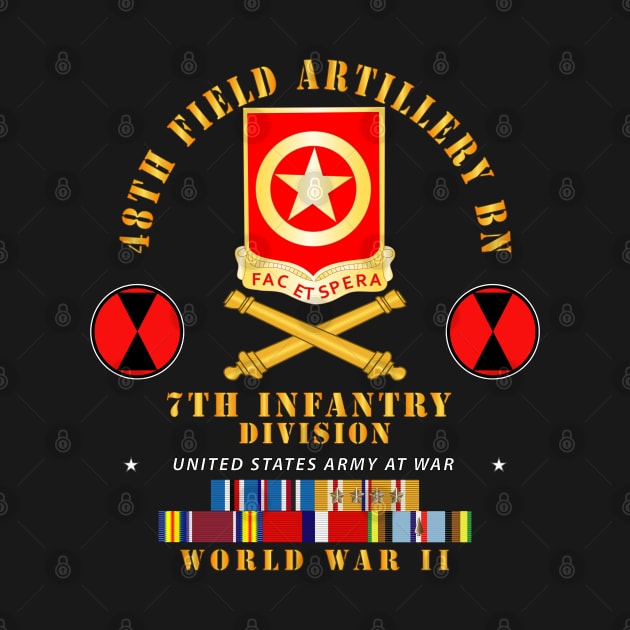 48th Field Artillery Bn- 7th Inf Div - WWII w ARR EXP PAC PHIL SVC by twix123844