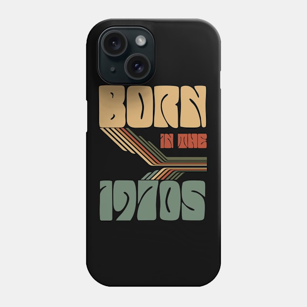 70s Birthday - Born In The 1970s Phone Case by Kudostees