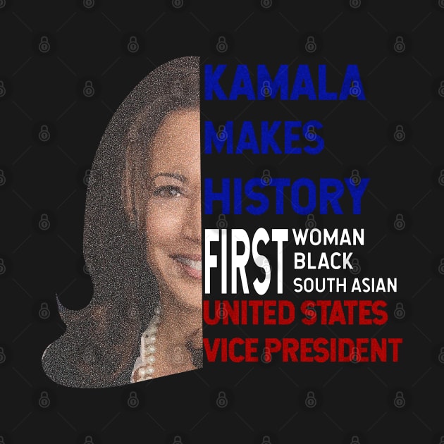 She makes history. Vice President Kamala Devi Harris the first woman, first black, and first south asian vice president of the United States by ttyaythings