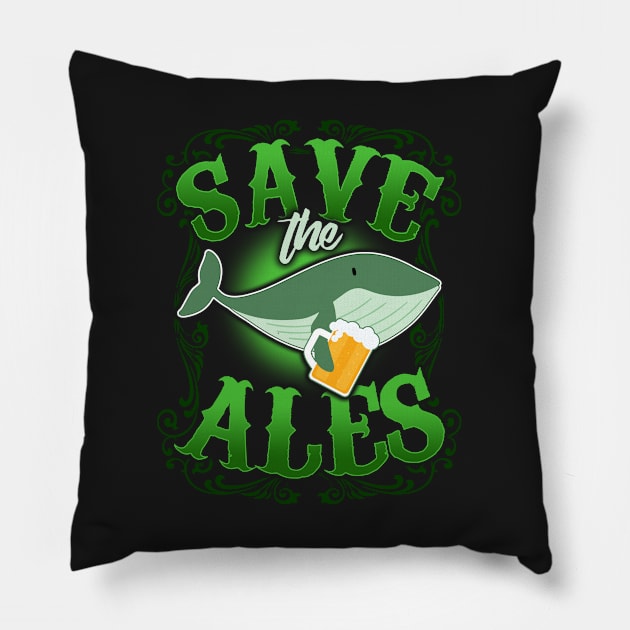 Save The Ales - St Patrick Day Pillow by BDAZ