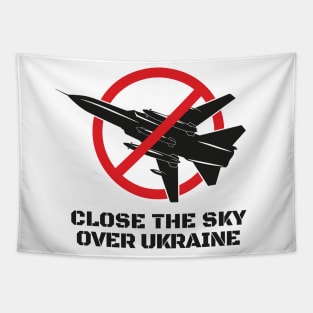 Close the sky over Ukraine Tapestry