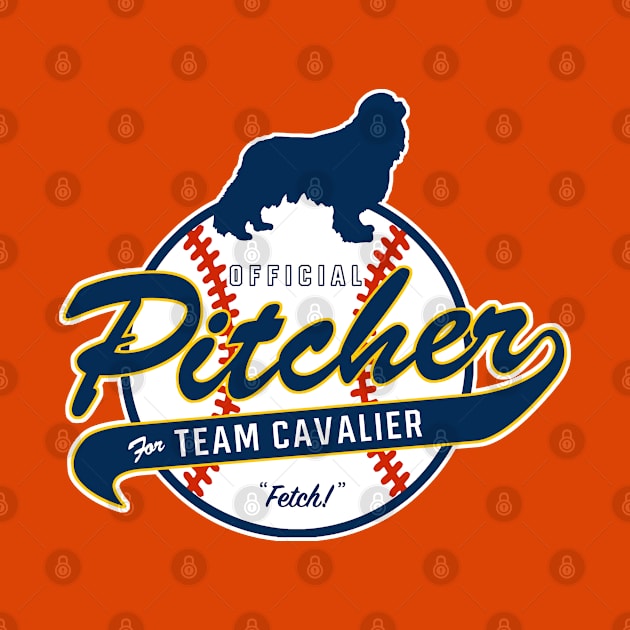 Official Pitcher for Team Cavalier by Rumble Dog Tees