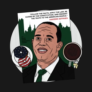 Hakeem Jeffries First Black House Democratic Leader - U.S. flag donuts And Coffee Breakfast T-Shirt