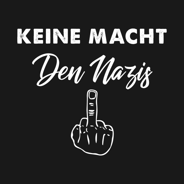 Keine Macht den Nazis by BrackShirts