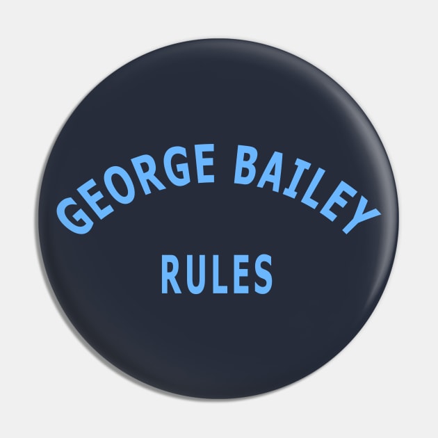 George Bailey Rules Pin by Lyvershop