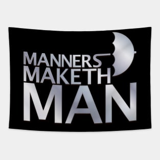 Manners Maketh Man Tapestry