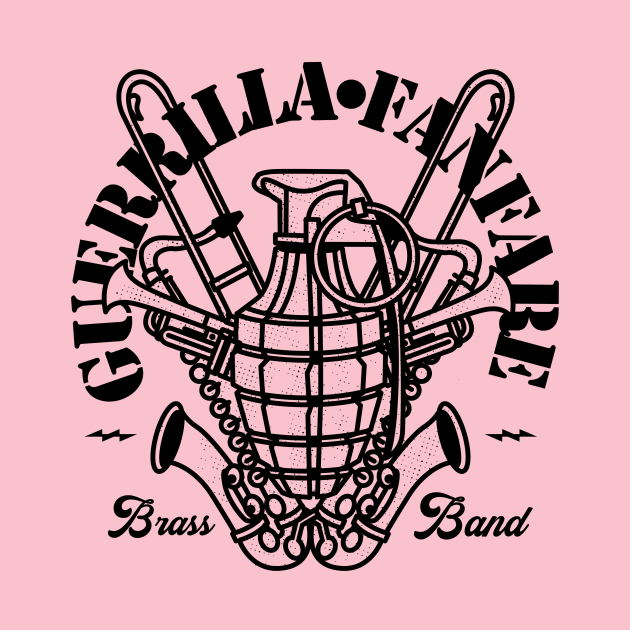 Guerrilla Fanfare Brass Band! by Guerrilla Fanfare Brass