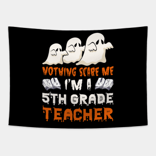 Nothing Scare Me Ghosts 5th grade teacher Halloween Tapestry