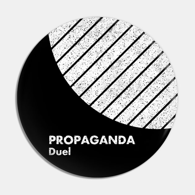 Propoganda / Minimal Graphic Design Tribute Pin by saudade