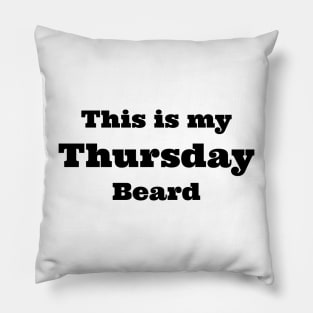 Thursday beard Pillow