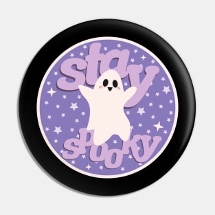 Stay Spooky Pin