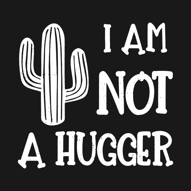 i am not a hugger by hanespace