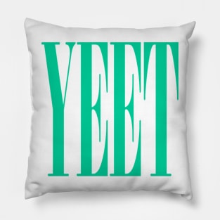 Yeet Pillow