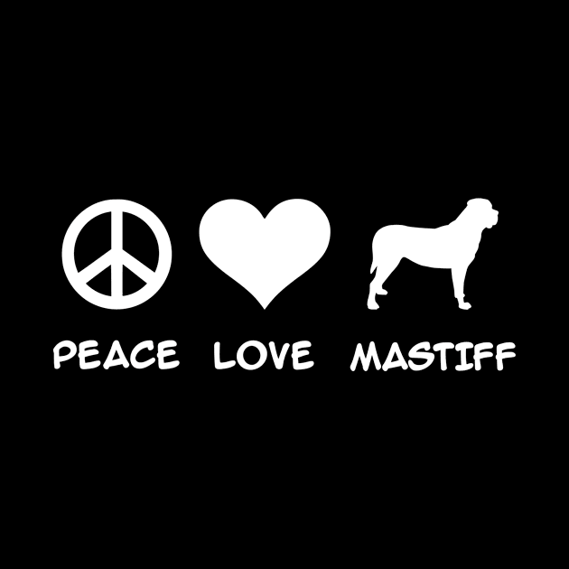 Peace, Love, Mastiff by Designzz