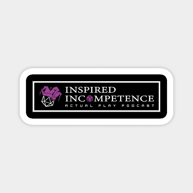 Inspired Incompetence Magnet by Inspired Incompetence