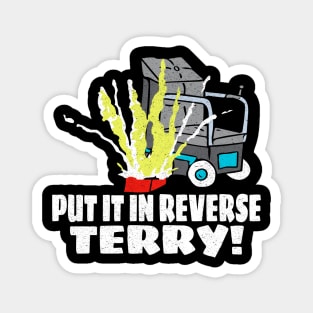 Put It Reverse Terry Magnet