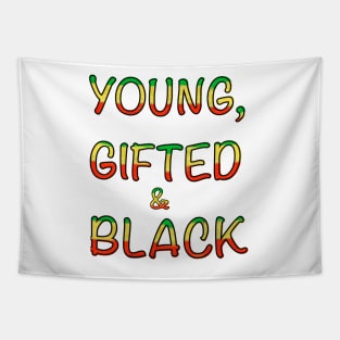 Young gifted and black words  - Rasta colours Colors distressed pattern white background Tapestry