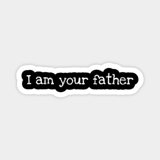 I am your father Magnet